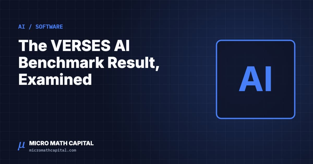 Micro Math Capital cover: The VERSES AI Benchmark Result, Examined