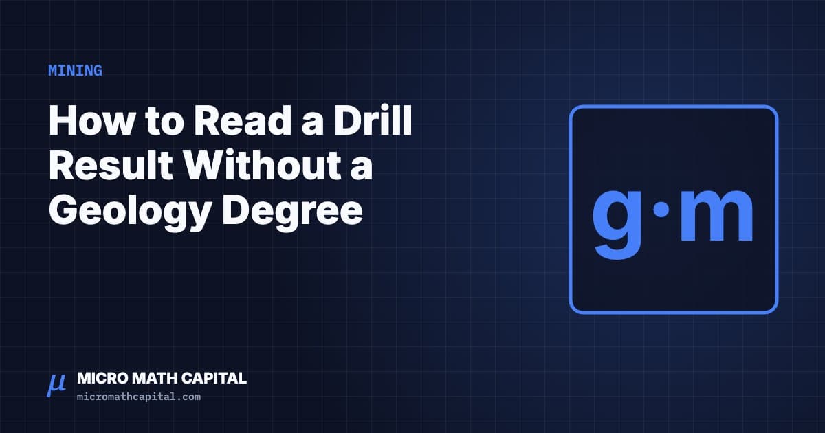 How to Read a Drill Result Without a Geology Degree