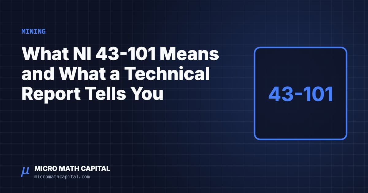 What NI 43-101 Means and What a Technical Report Tells You